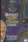 Charbel Dagher - Banquet lunaire Suivi de