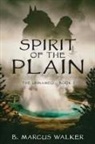 Brian M Walker - Spirit of the Plain