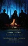 Dan Franklin, Leigh Kenny, Nick Roberts - Urban Legends