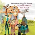 Paige Anderson - Hello from Huggin House!