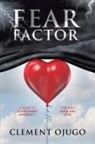 Clement Ojugo - Fear Factor