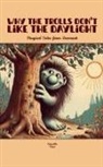 Camaille Press - Why the Trolls Don't Like the Daylight