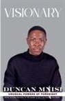 Duncan Mnisi - Visionary