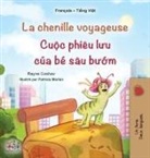 Kidkiddos Books, Rayne Coshav - La chenille voyageuse (Livre pour enfants bilingue français-vietnamien)
