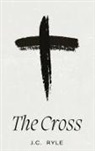 J. C. Ryle - The Cross