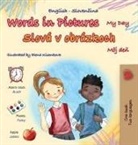 Kidkiddos Books - Words in Pictures - My Day (English Slovak Bilingual Children's Book)