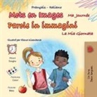 Kidkiddos Books - Mots en Images Ma Journée (Livre pour enfants bilingue français-italien)