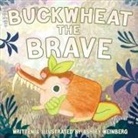 Weinberg - Buckwheat The Brave