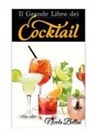 Nicola Bellini - Il grande libro dei cocktail