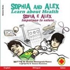 Denise Bourgeois-Vance - Sophia and Alex Learn about Health