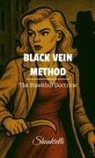 Shanktelli, Coltsfoot - Black Vein Method