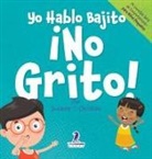Suzanne T. Christian, Two Little Ravens - Yo Hablo Bajito. ¡No Grito!