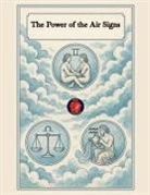 Alina Rubi - The Power of the Air Signs