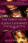 Kelly Wallace - The Tarot Path
