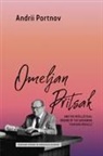 Andrii Portnov - Omeljan Pritsak and the Intellectual Origins of the Ukrainian "Harvard Miracle"