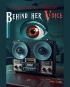 X - Behind Her Voice