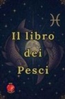 Alina Rubi - Il libro dei Pesci