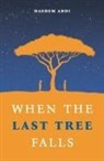 Hashem Abdi - When The Last Tree Falls