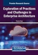 Thomas Hope - Exploration of Practices and Challenges in Enterprise Architecture