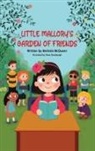 Melinda McQueen - Little Mallory's Garden of Friends