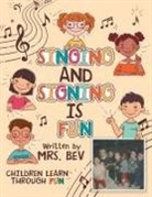 Bev - SINGING AND SIGNING IS FUN