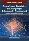 Mohammed Amin Almaiah, Said Salloum - Cryptography, Biometrics, and Anonymity in Cybersecurity Management