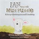 Whitney Webster - Ian and the Mud Puddle