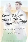 Michael Bienenstock - Love and Hope Have No Borders