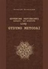 Valentina Katakinien¿ - Gyvenimo patikrinti paprasti, bet efektyv¿s lig¿ gydymo metodai