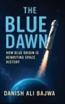 Danish Ali Bajwa - The Blue Dawn