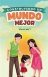 Star Craft - Construyendo un Mundo Mejor