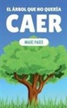 Magic Pages - El Árbol que No Quería Caer
