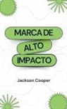 Jackson Cooper - Marca de Alto Impacto