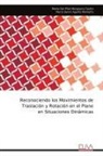 María Del Pilar Mosquera Castro - Reconociendo los Movimientos de Traslación y Rotación en el Plano en Situaciones Dinámicas