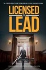 Jason N Halper - Licensed to Lead - The Comprehensive Guide to Emerging as a Legal Paraprofessional