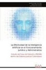 Jonathan Snaider Torres Abril - La Efectividad de la Inteligencia Artificial en el Funcionamiento Jurídico y Administrativo
