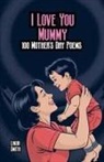 Linda Smith - I Love You Mummy