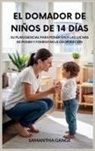 Samantha Gange - El Dominador De Niños Pequeños De 14 Días