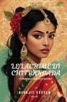 Devajit Bhuyan - Le lacrime di Chitrangada