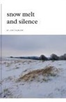 Jon Thurlow - Snow Melt and Silence