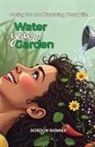 Gordon Skinner - Water Your Garden