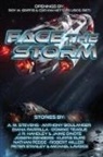 J. R. Handley, Michael Lavoice, Peter Stanley - Face the Storm