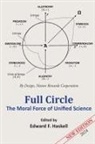 Harold G Cassidy, Jere W Clark, Edward F Haskell - Full Circle