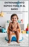 Samantha Gange - Entrenamiento Rápido Para Ir Al Baño