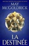 Jan Coffey, May Mcgoldrick - La Destinée