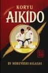 Nobuyoshi Higashi - Koryu Aikido