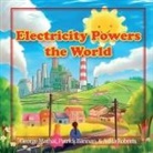 Patrick Bannan, George Mathai, Askia Roberts - Electricity Powers the World (Paperback)