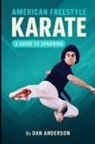 Dan Anderson - American Freestyle Karate