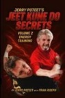 Fran Joseph, Jerry Poteet - Jeet Kune Do Secrets Volume 2