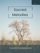 Daniel Gardanier - Sacred Melodies